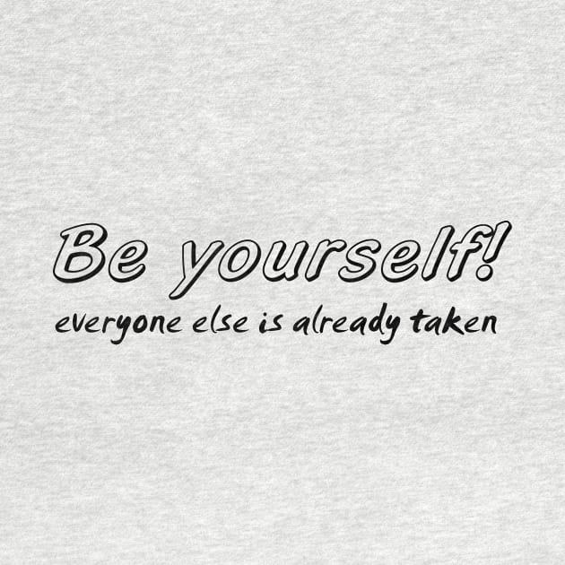 Be yourself by TeMan